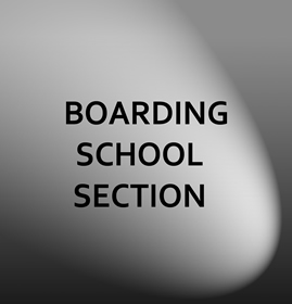 Boarding School Section
